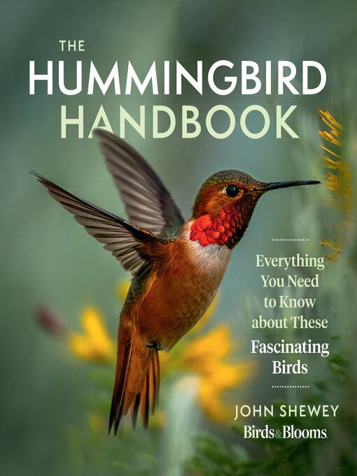 Title details for The Hummingbird Handbook by John Shewey - Wait list